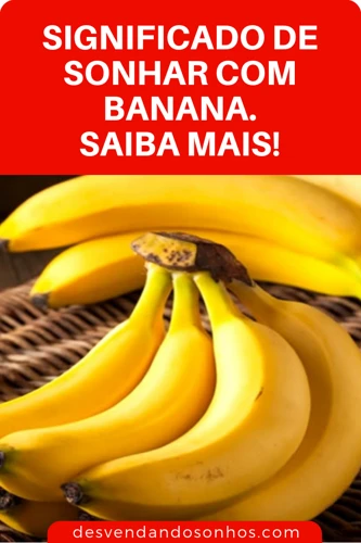 Por Que Sonhar Com Bananas?