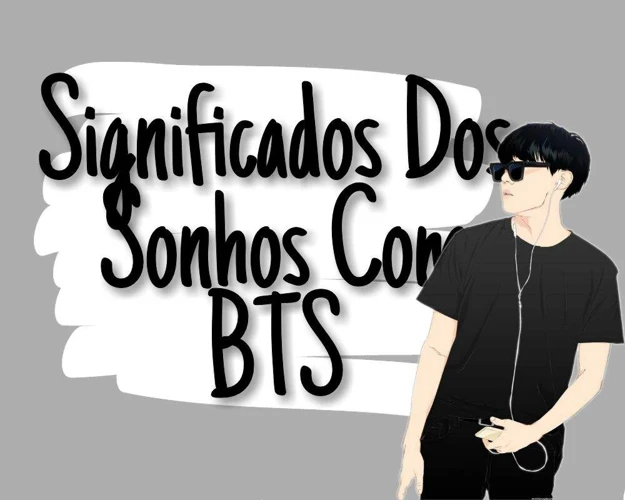 O Que Significa Sonhar Com Jungkook?