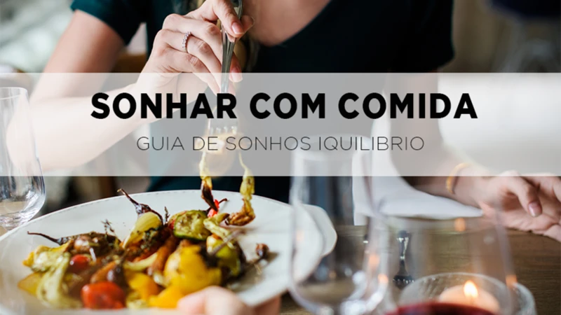 Outros Significados De Sonhar Com Comida